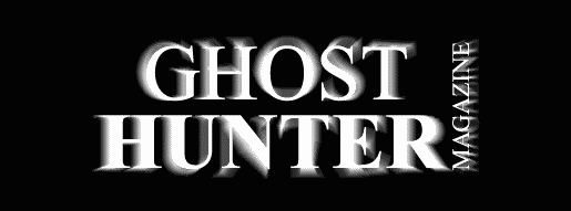 Click here to check out Ghost Hunter Magazine
